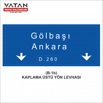 B-1d REFÜJ ORTASI YÖN LEVHASI (Otoyol Girişlerinde)