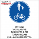 TT-44a YAYALAR VE BİSİKLETLİLER TARAFINDAN KULLANILABİLEN YOL